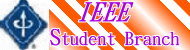 IEEEǥͤ|(IEEE Student Branch)